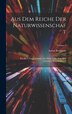 Aus Dem Reiche Der Naturwissenschaft by Aaron Bernstein, Hardcover | Indigo Chapters