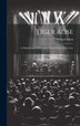 Tiger Rose; A Melodrama Of The Great Northwest In Three Acts by Willard Mack, Hardcover | Indigo Chapters
