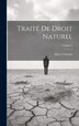 Traité de droit naturel; Volume by Valensin Albert