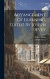 Advancement Of Learning. Edited By Joseph Devey by Francis Bacon, Hardcover | Indigo Chapters