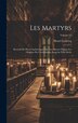 Les martyrs by Leclercq Henri 1869-, Hardcover | Indigo Chapters