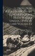 Le prose di M. Pietro Bembo nelle quali si ragiona della volgar lingua divise in tre libri Volume 1-2 by Bembo Pietro 1470-1547, Hardcover