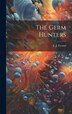 The Germ Hunters by E J [From Old Catalog] Freund, Hardcover | Indigo Chapters