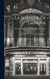 La Surprise De L'amour by Pierre Carlet de Chamblain Marivaux, Hardcover | Indigo Chapters