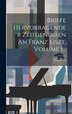 Briefe Hervorragender Zeitgenossen An Franz Liszt Volume 1., Hardcover | Indigo Chapters