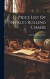 Price List Of Invalid Rolling Chairs by Conn ) New Haven Chair Co (New Haven, Hardcover | Indigo Chapters