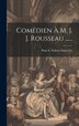 Comédien À M. J. J. Rousseau by Paul a Nolivos Saint-Cyr, Hardcover | Indigo Chapters
