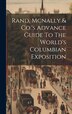 Rand Mcnally & Co.'s Advance Guide To The World's Columbian Exposition by Anonymous, Hardcover | Indigo Chapters