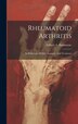 Rheumatoid Arthritis by Gilbert a (Alexander) Bannatyne, Hardcover | Indigo Chapters