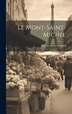 Le Mont-saint-michel by Charles Henri 1881- Besnard, Hardcover | Indigo Chapters