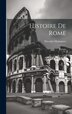 Histoire De Rome by Theodore Mommsen, Hardcover | Indigo Chapters