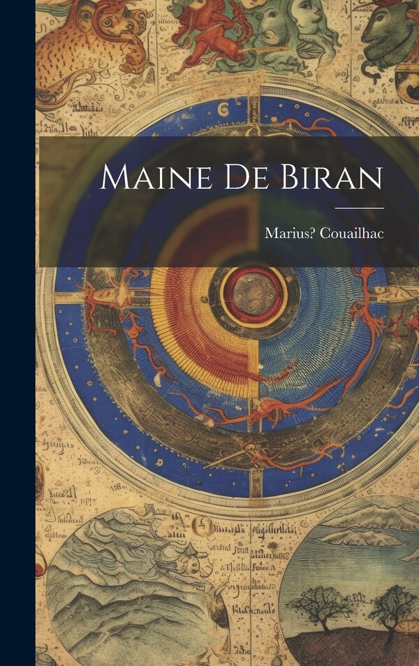 Maine De Biran by Couailhac Marius 1856-1904, Hardcover | Indigo Chapters