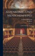 Alpenkönig Und Menschenfeind by Leo Blech, Hardcover | Indigo Chapters