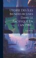 Utopie Des Îles Bienheurcuses Dans Le Pacifique En L'an 1980 by Masson Émile 1869-1923, Hardcover | Indigo Chapters
