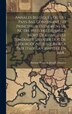 Annales Belgiques Ou Des Pays-bas Contenant Les Principaux Évenemens De Notre Histoire Depuis La Mort De Charles Le Téméraire Dernier