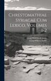 Chrestomathiae Syriacae Cum Lexico Volumes 1-2 by Georg Wilhelm Kirsch, Hardcover | Indigo Chapters