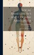 Local Anaesthetics And Cocaine Analgaesia by Thomas H (Thomas Henry) 185 Manley, Hardcover | Indigo Chapters
