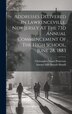 Addresses Delivered In Lawrenceville New Jersey At The 73d Annual Commencement Of The High School June 28 1883 by Samuel Mcclintock Hamill