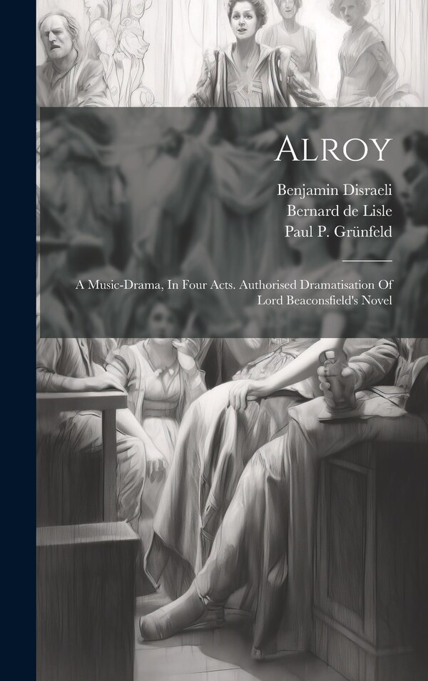 Alroy by Paul P Grünfeld, Hardcover | Indigo Chapters