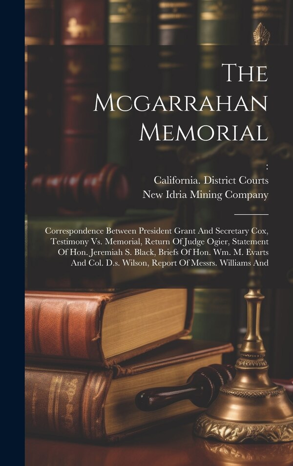 The Mcgarrahan Memorial by William Mcgarrahan, Hardcover | Indigo Chapters