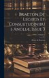 Bracton De Legibus Et Consuetudinibus Angliæ Issue 3; Volume 1 by Henry de Bracton, Hardcover | Indigo Chapters
