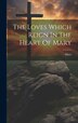 The Loves Which Reign In The Heart Of Mary by Mary (the Virgin ), Hardcover | Indigo Chapters