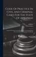 Code Of Practice In Civil And Criminal Cases For The State Of Arkansas by United States, Hardcover | Indigo Chapters