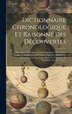 Dictionnaire Chronologique Et Raisonné Des Découvertes by Anonymous, Hardcover | Indigo Chapters