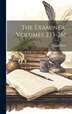 The Examiner Volumes 233-261 by Leigh Hunt, Hardcover | Indigo Chapters