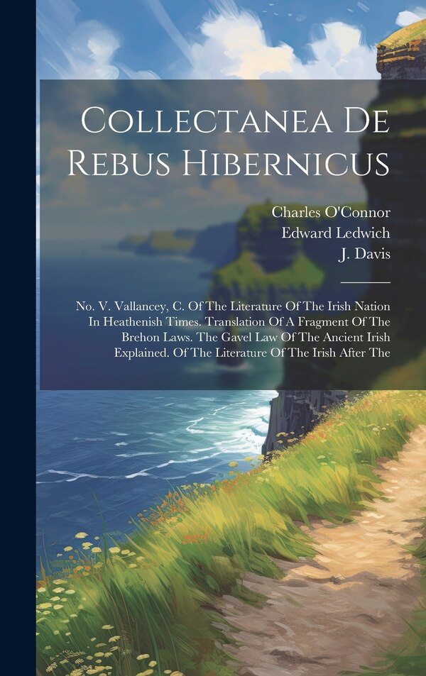 Collectanea De Rebus Hibernicus by Thomas Pownall, Hardcover | Indigo Chapters