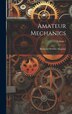 Amateur Mechanics by Anonymous, Hardcover | Indigo Chapters