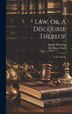 Law Or A Discourse Thereof by Henry Finch, Hardcover | Indigo Chapters