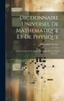 Dictionnaire Universel De Mathematique Et De Physique by Alexandre Savérien, Hardcover | Indigo Chapters