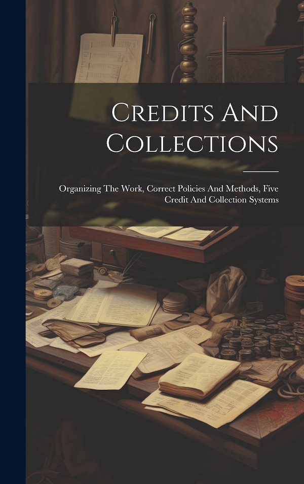 Credits And Collections by Anonymous, Hardcover | Indigo Chapters