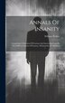 Annals Of Insanity by William Perfect, Hardcover | Indigo Chapters