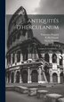 Antiquités D'herculanum by Francesco Piranesi, Hardcover | Indigo Chapters
