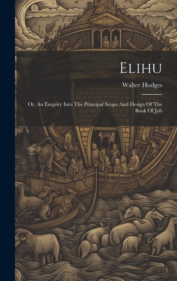 Elihu by Hodges Walter 1695-1757, Hardcover | Indigo Chapters
