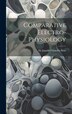 Comparative Electro-physiology by Sir Jagadis Chandra Bose, Hardcover | Indigo Chapters