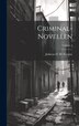 Criminal-novellen; Volume 1 by Jodocus D H Temme, Hardcover | Indigo Chapters
