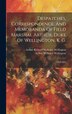 Despatches Correspondence And Memoranda Of Field Marshal Arthur Duke Of Wellington K. G by Arthur Wellesley Wellington (duke Of), Hardcover