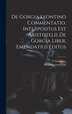 De Gorgia Leontino Commentatio. Interpositus Est Aristotelis De Gorgia Liber Emendatius Editus by Henri-edouard Foss, Hardcover | Indigo Chapters