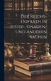 Der Reichs-hofrath In Justiz- Gnaden- Und Anderen Sachen by Anonymous, Hardcover | Indigo Chapters