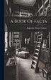 A Book Of Facts by Augustine Ducas] [From Old [Clemens, Hardcover | Indigo Chapters