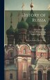 History of Russia by Alfred Rambaud, Hardcover | Indigo Chapters