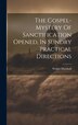 The Gospel-mystery Of Sanctification Opened In Sundry Practical Directions by Marshall Walter 1628-1680, Hardcover | Indigo Chapters