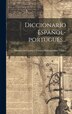 Diccionario Español-portugués. by Manuel Do Canto E Castro Mascarenhas, Hardcover | Indigo Chapters
