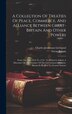 A Collection Of Treaties Of Peace Commerce And Alliance Between Great-britain And Other Powers by Great Britain, Hardcover | Indigo Chapters