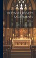 Défense Des Sept Sacrements by Viii Henri, Hardcover | Indigo Chapters