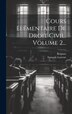 Cours Élémentaire De Droit Civil Volume 2. by François Laurent, Hardcover | Indigo Chapters
