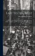 East To The West by Eliza Ruhamah Scidmore, Hardcover | Indigo Chapters